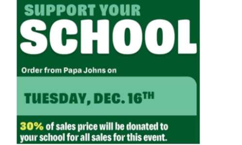 SCHOOL FUNDRAISER AT ANY PAPA JOHN'S