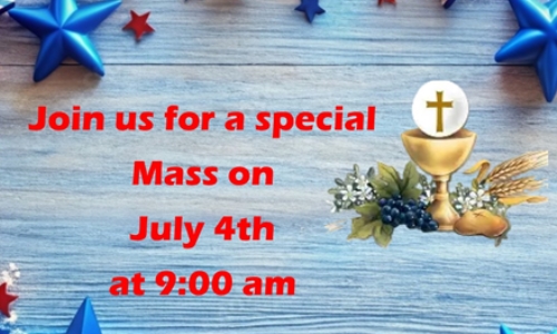 SPECIAL MASS ON JULY 4
