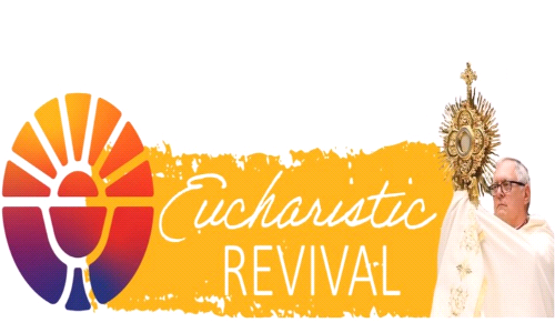                        Eucharistic Revival